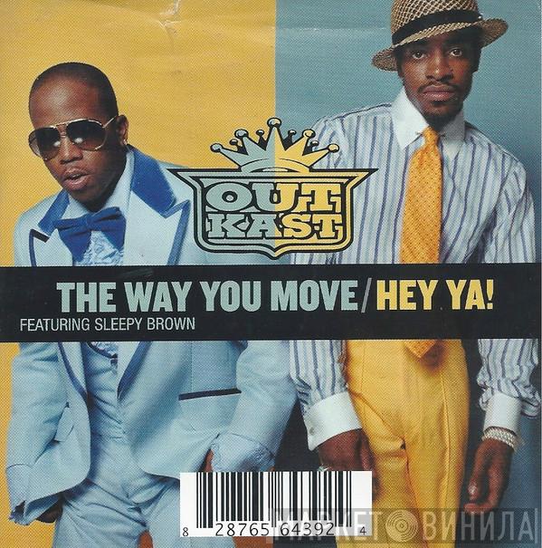 Featuring OutKast  Sleepy Brown  - The Way You Move / Hey Ya!