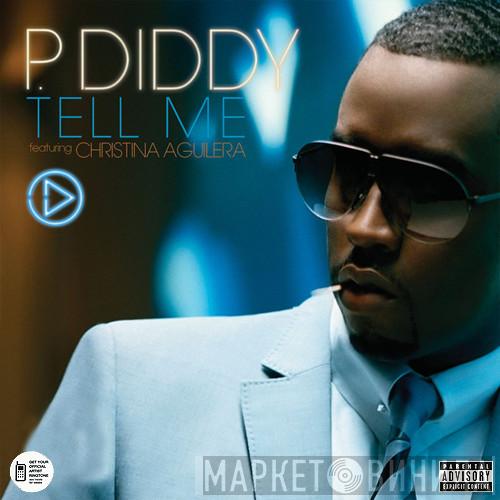Featuring P. Diddy  Christina Aguilera  - Tell Me