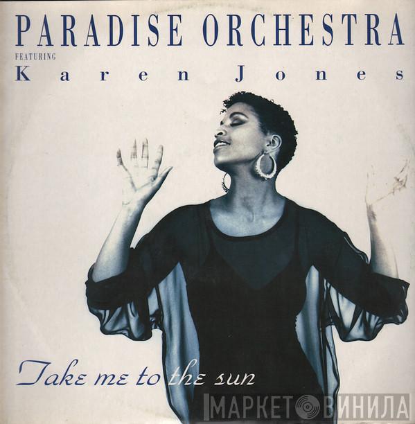 Featuring Paradise Orchestra  Karen Jones  - Take Me To The Sun