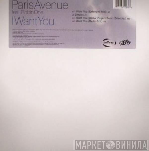 Featuring Paris Avenue  Robin One  - I Want You