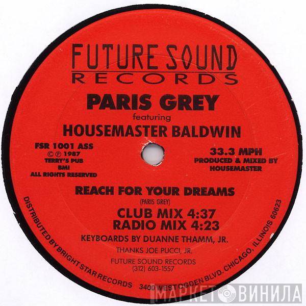 Featuring Paris Grey  Terry Baldwin  - Reach For Your Dreams
