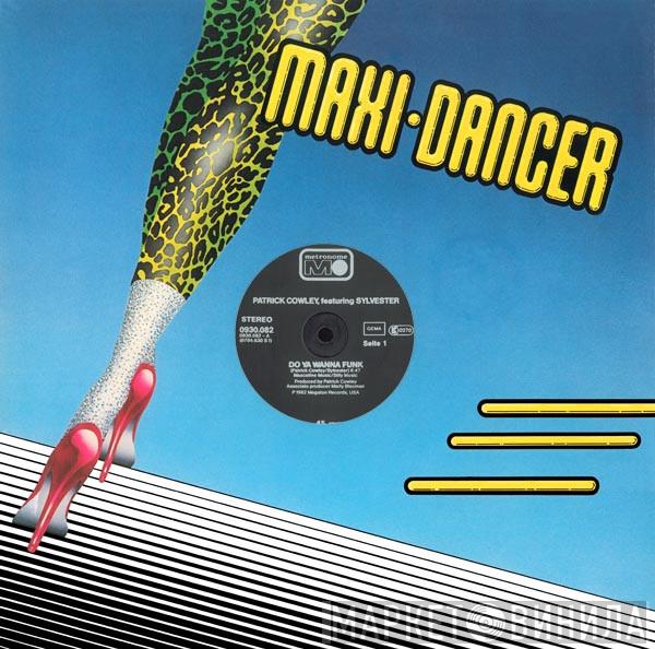 , Featuring Patrick Cowley  Sylvester  - Do Ya Wanna Funk