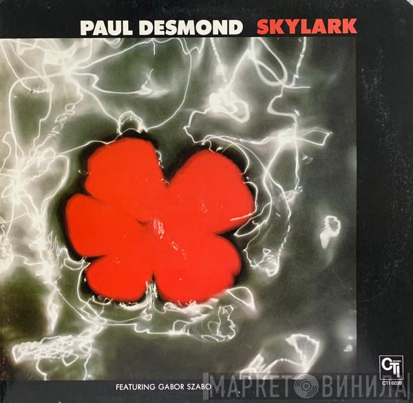 Featuring Paul Desmond  Gabor Szabo  - Skylark