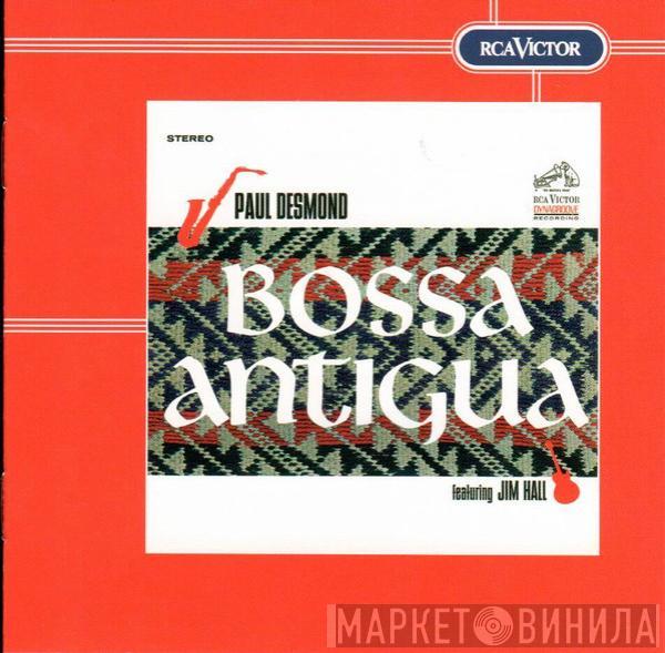 Featuring Paul Desmond  Jim Hall  - Bossa Antigua