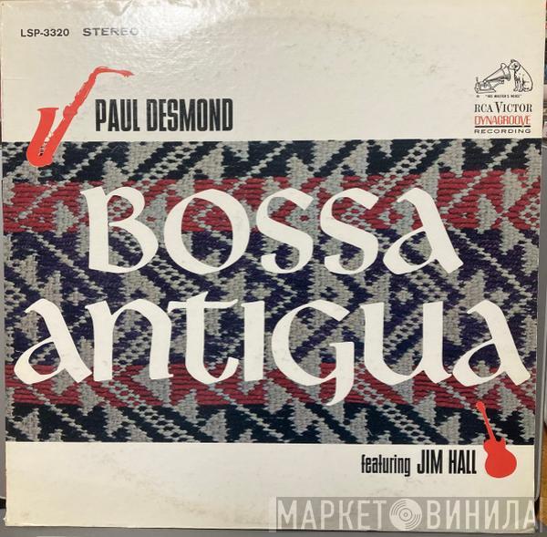 Featuring Paul Desmond  Jim Hall  - Bossa Antigua