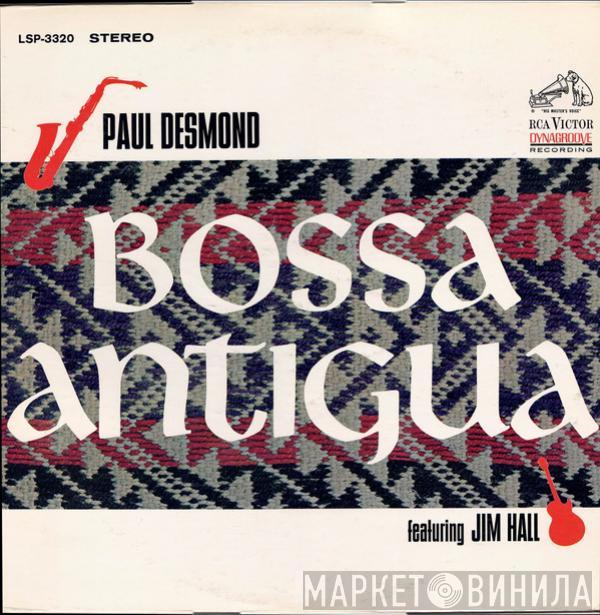 Featuring Paul Desmond  Jim Hall  - Bossa Antigua