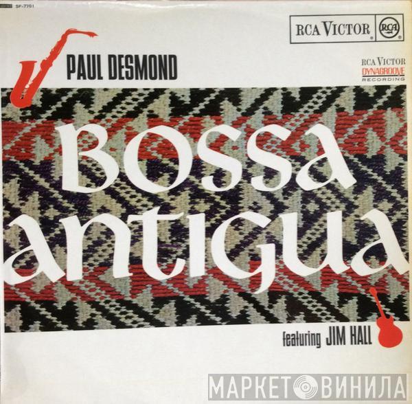 Featuring Paul Desmond  Jim Hall  - Bossa Antigua