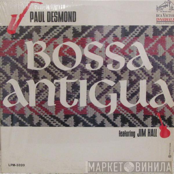 Featuring Paul Desmond  Jim Hall  - Bossa Antigua