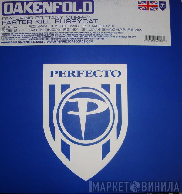 Featuring Paul Oakenfold  Brittany Murphy  - Faster Kill Pussycat