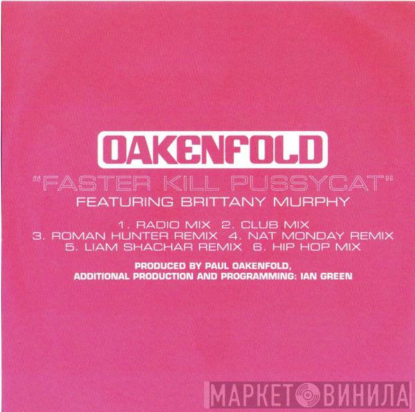 Featuring Paul Oakenfold  Brittany Murphy  - Faster Kill Pussycat