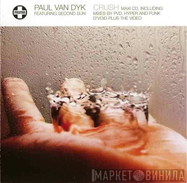 Featuring Paul van Dyk  Second Sun  - Crush