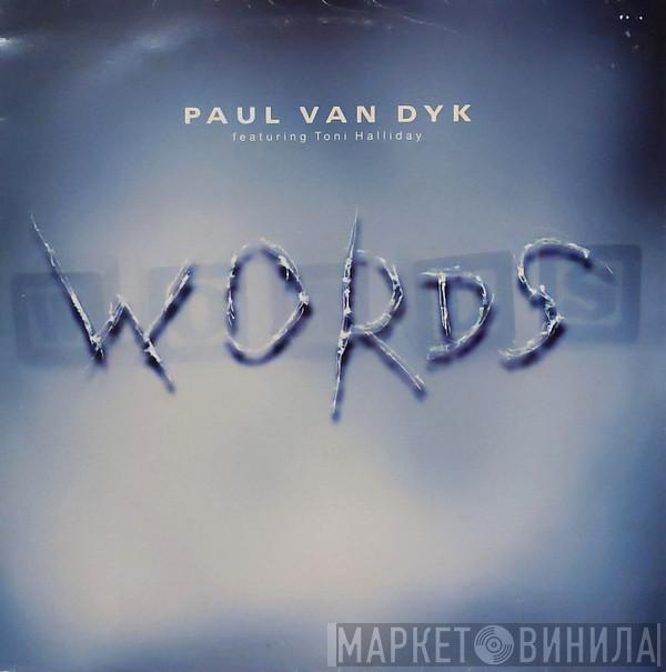 Featuring Paul van Dyk  Toni Halliday  - Words