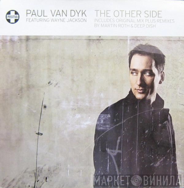 Featuring Paul van Dyk  Wayne Jackson   - The Other Side