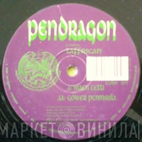Featuring Pendragon  Taffrican  - Maen Cetti