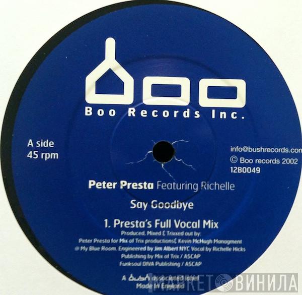 Featuring Peter Presta  Richelle  - Say Goodbye