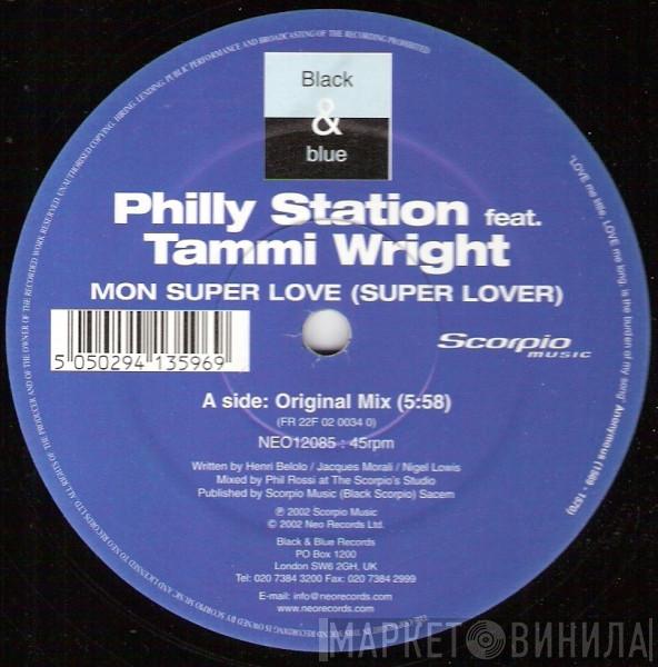 Featuring Philly Station  Tammi Wright  - Mon Super Love (Super Lover)