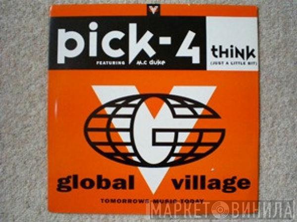Featuring Pick-4  MC Duke  - Think (Just A Little Bit)