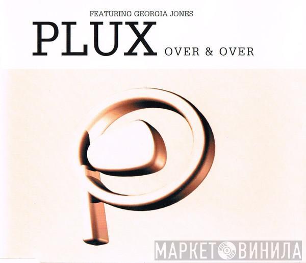 Featuring Plux  Georgia Jones  - Over & Over