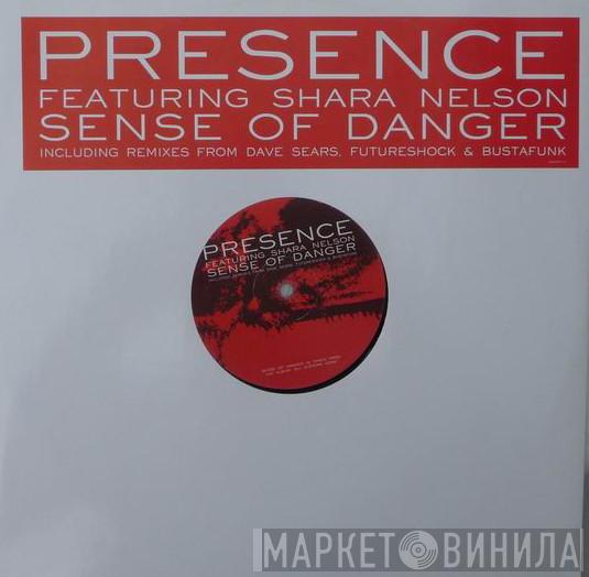 Featuring Presence  Shara Nelson  - Sense Of Danger