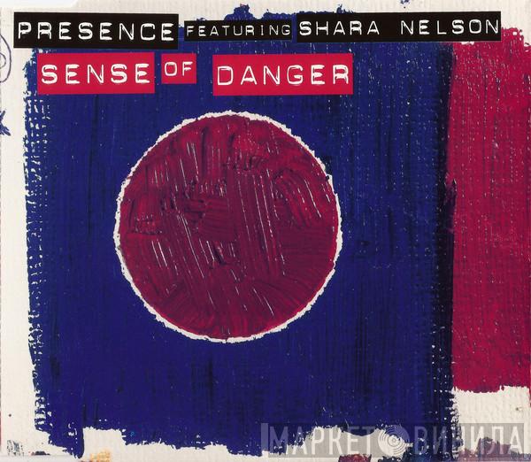 Featuring Presence  Shara Nelson  - Sense Of Danger