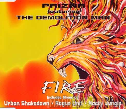 Featuring Prizna  Demolition Man  - Fire