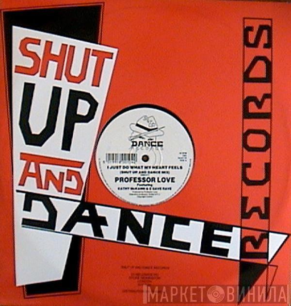 Featuring Professor Love & Kathy McKann  E Gave Rave  - I Just Do What My Heart Feels
