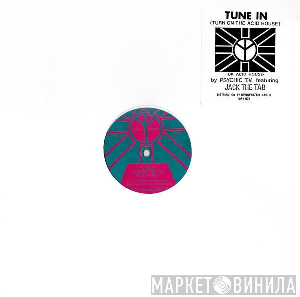 Featuring Psychic TV  Jack The Tab  - Tune In (Turn On The Acid House)