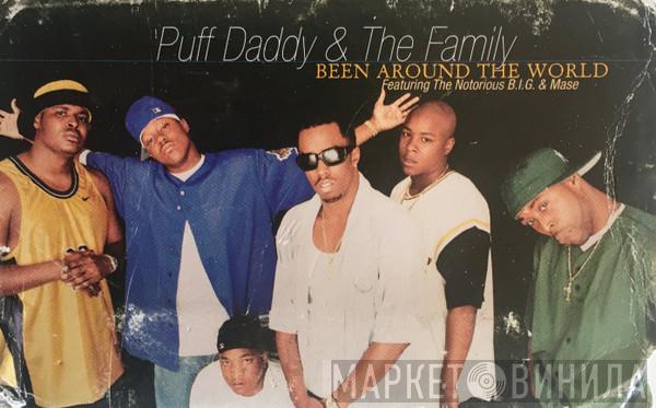 Featuring Puff Daddy & The Family & Notorious B.I.G.  Mase  - Been Around The World