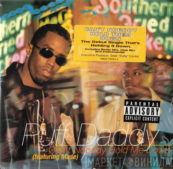 Featuring Puff Daddy  Mase  - Can't Nobody Hold Me Down