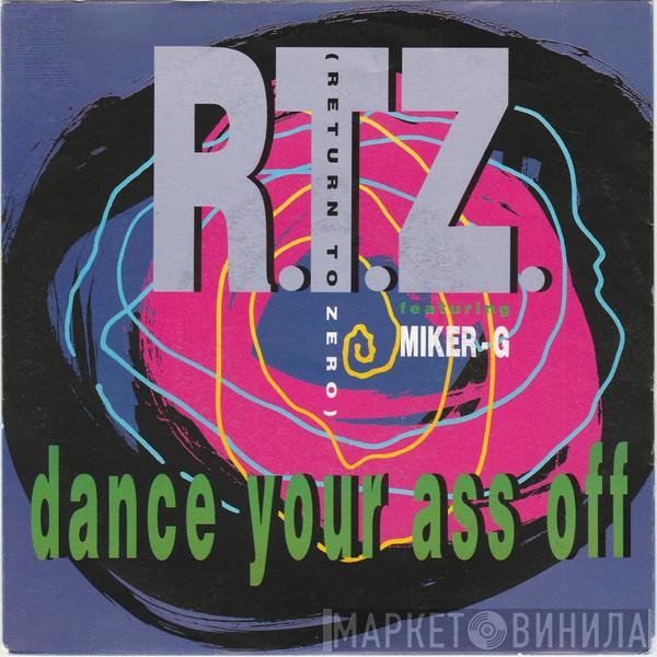 Featuring R.T.Z.  MC Miker G  - Dance Your Ass Off