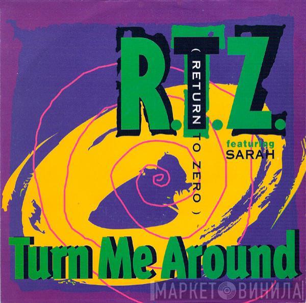 Featuring R.T.Z.  Sarah  - Turn Me Around