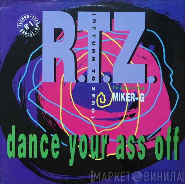 Featuring R.T.Z.  MC Miker G  - Dance Your Ass Off