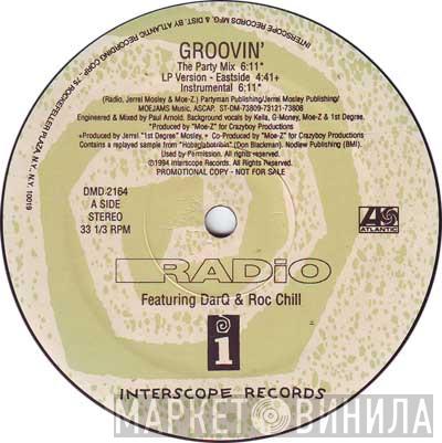 Featuring Radio  & DarQ  Roc Chill  - Groovin'