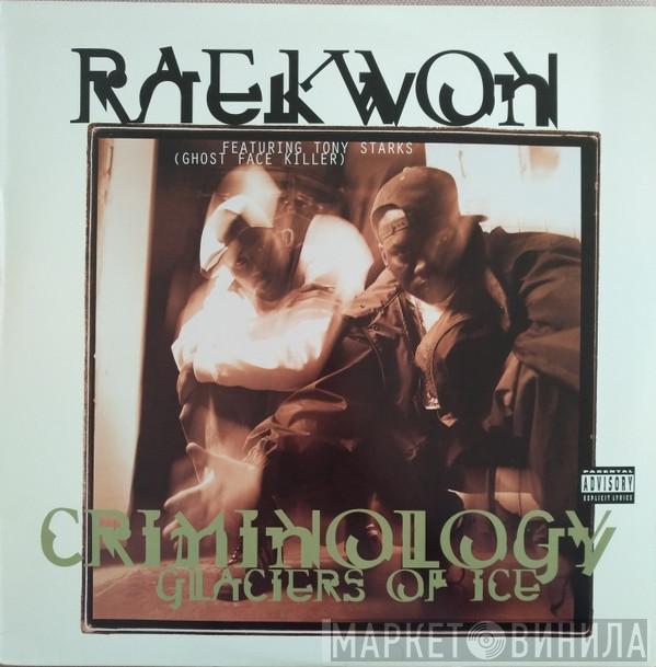 Featuring Raekwon , Tony Starks  Ghostface Killah  - Criminology