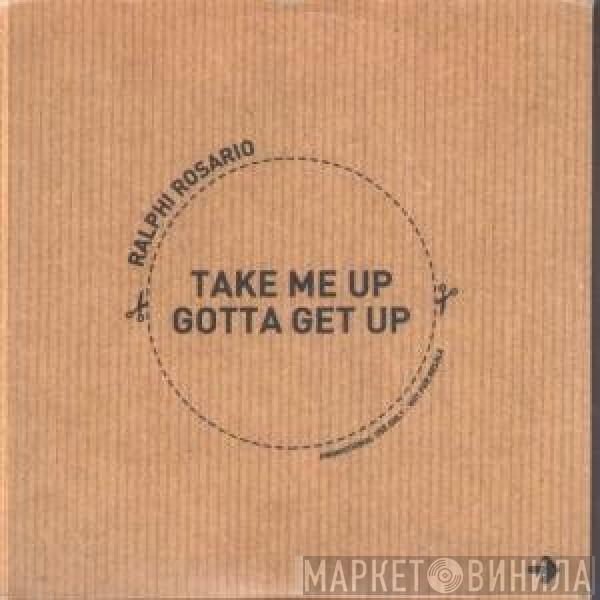 Featuring Ralphi Rosario  Donna Blakely  - Take Me Up (Gotta Get Up)