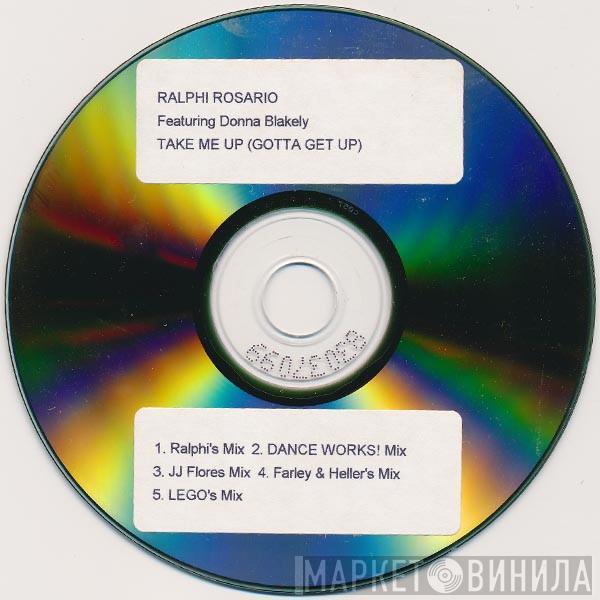 Featuring Ralphi Rosario  Donna Blakely  - Take Me Up (Gotta Get Up)
