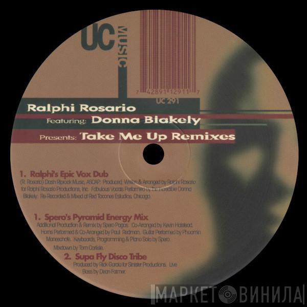 Featuring Ralphi Rosario  Donna Blakely  - Take Me Up Remixes
