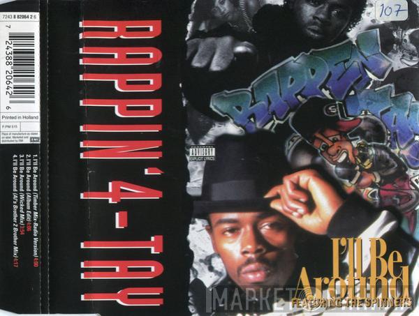 Featuring Rappin' 4-Tay  Spinners  - I'll Be Around