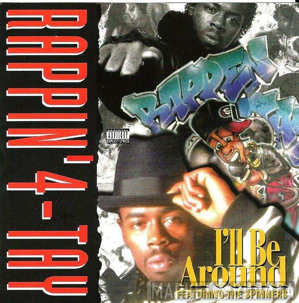Featuring Rappin' 4-Tay  Spinners  - I'll Be Around
