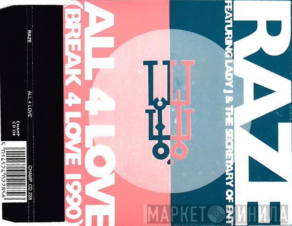 Featuring Raze & Lady J  The Secretary Of Entertainment  - All 4 Love (Break 4 Love 1990)