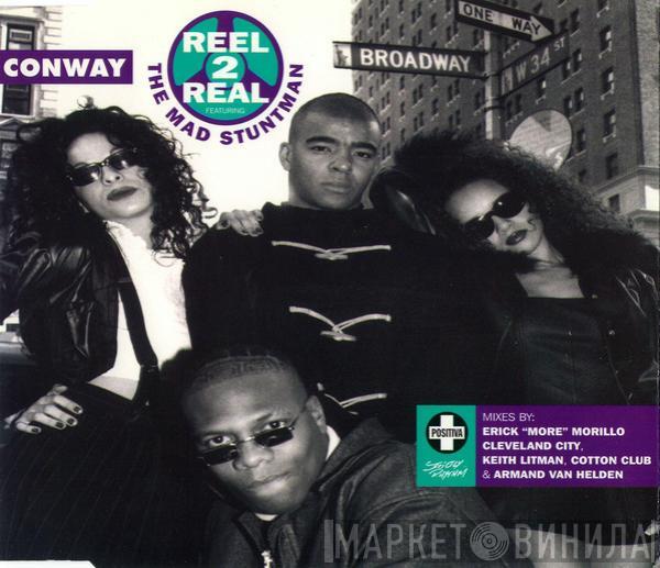 Featuring Reel 2 Real  The Mad Stuntman  - Conway