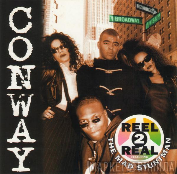 Featuring Reel 2 Real  The Mad Stuntman  - Conway