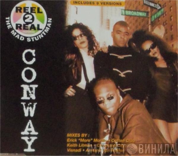 Featuring Reel 2 Real  The Mad Stuntman  - Conway