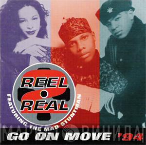 Featuring Reel 2 Real  The Mad Stuntman  - Go On Move '94