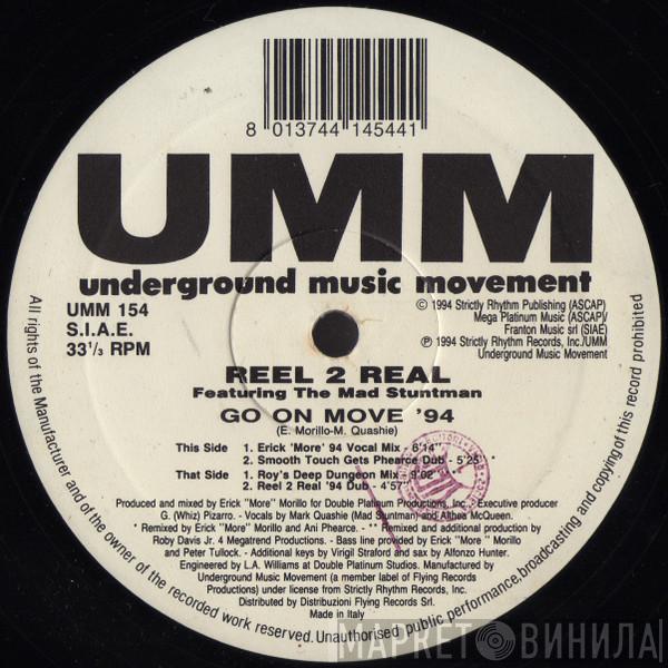 Featuring Reel 2 Real  The Mad Stuntman  - Go On Move '94