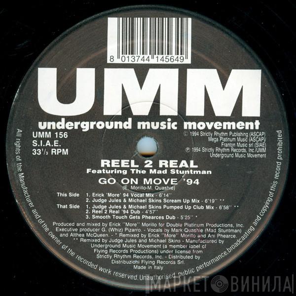 Featuring Reel 2 Real  The Mad Stuntman  - Go On Move '94