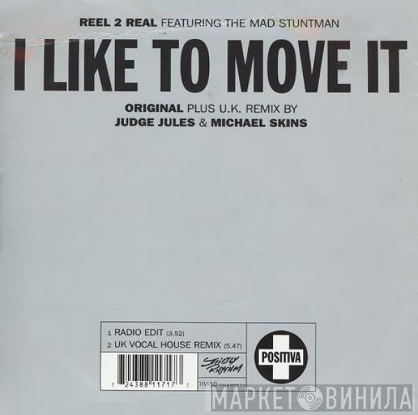 Featuring Reel 2 Real  The Mad Stuntman  - I Like To Move It