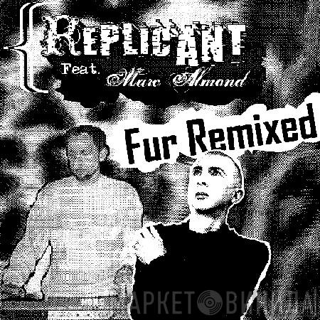 Featuring Replicant  Marc Almond  - Fur Remixed