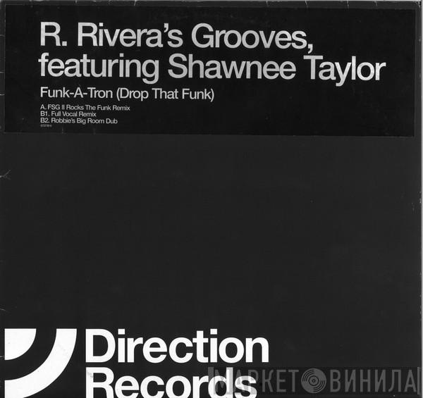 Featuring Robbie Rivera  Shawnee Taylor  - Funk-A-Tron (Drop That Funk)