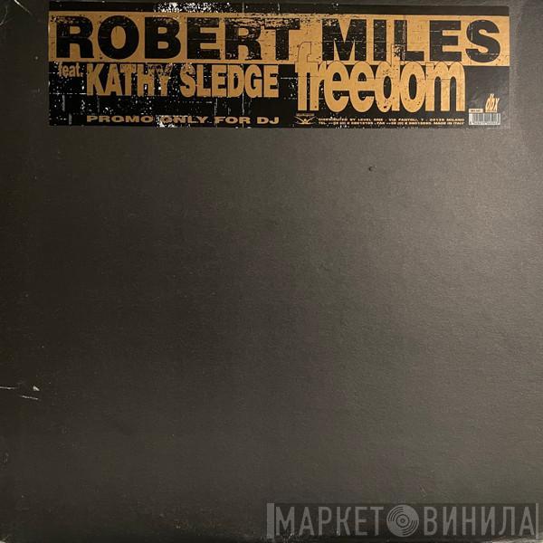 Featuring Robert Miles  Kathy Sledge  - Freedom